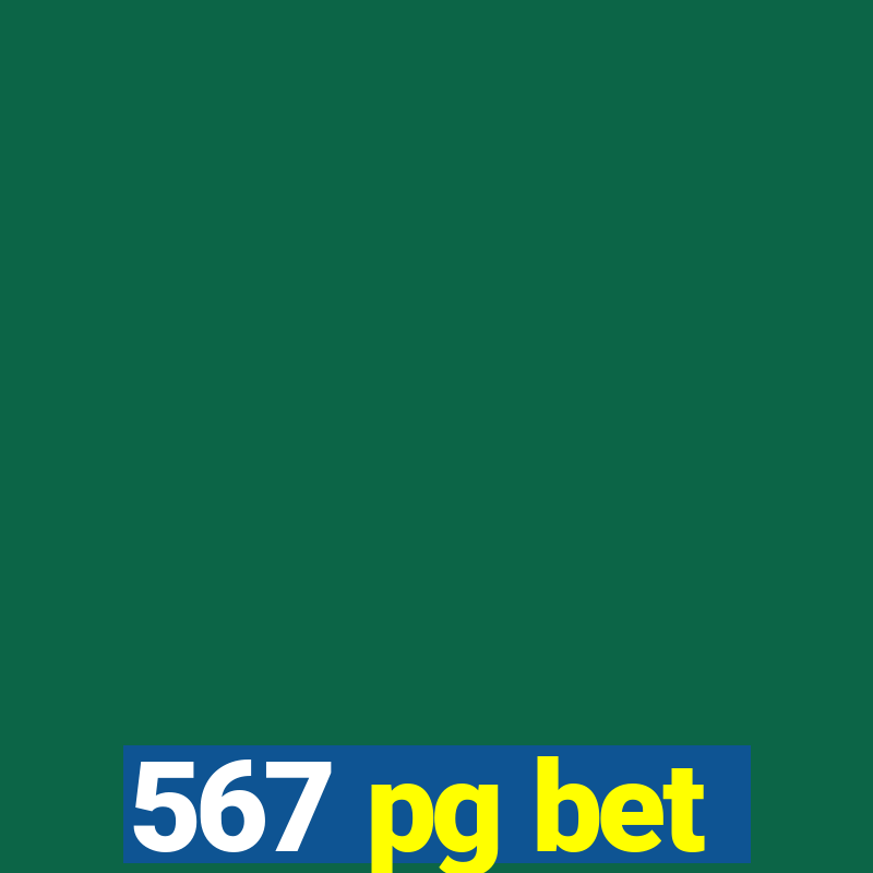 567 pg bet